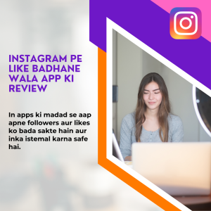 A promotional banner discussing an Instagram like-increasing app, featuring a smiling woman using a laptop. The Instagram logo is visible in the top right corner.