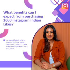 The post discusses the benefits of purchasing 2000 Instagram Indian likes.